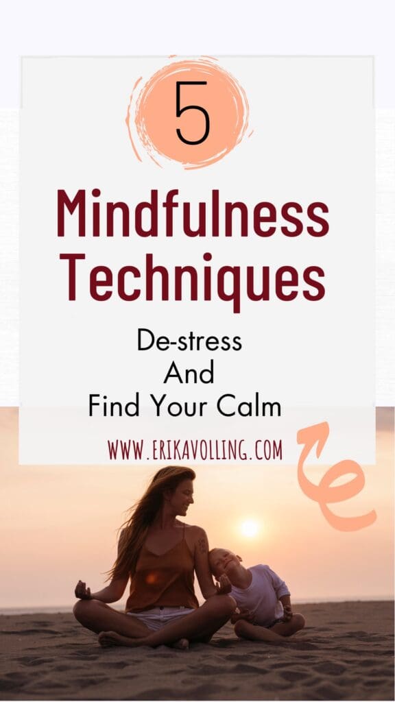 5 mindfulness techniques for busy moms pin