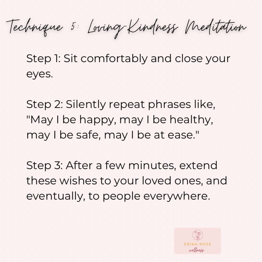 Mindfulness technique 5: loving kindness meditation 